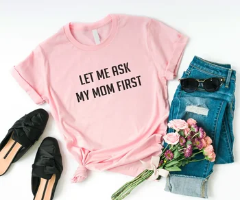 Skuggnas Lubage Mul esitada Minu Ema Esimene Naljakas Graafiline T-särk Parim Sõber Naiste T-särk, Lühikese varrukaga, kanna Mood Tumblr t-särgid